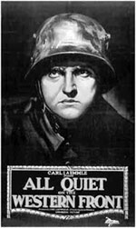 Афиша фильма «На Западном фронте без перемен» в американском прокате и кадры из него. Картина получила премию «Оскар» в 1930 г. в номинациях «Лучший фильм» и «Лучшая режиссура»
